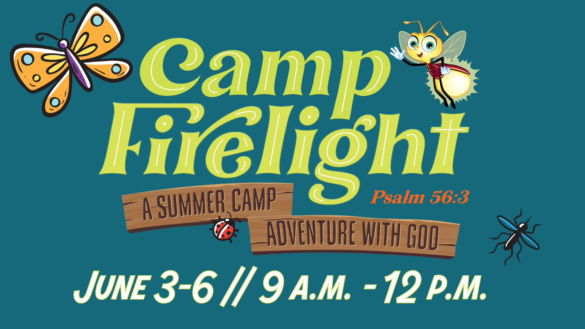 a button that says "camp firelight", a VBS summer camp on June 3-6 with different insects and a firefly
